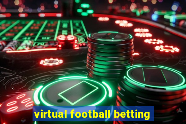 virtual football betting