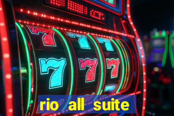 rio all suite hotel & casino