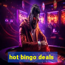 hot bingo deals