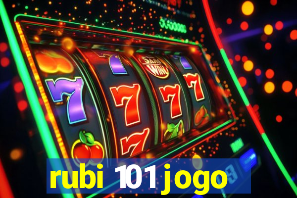 rubi 101 jogo