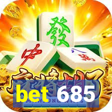 bet 685