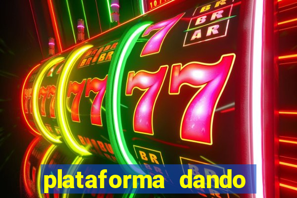 plataforma dando b?nus no cadastro