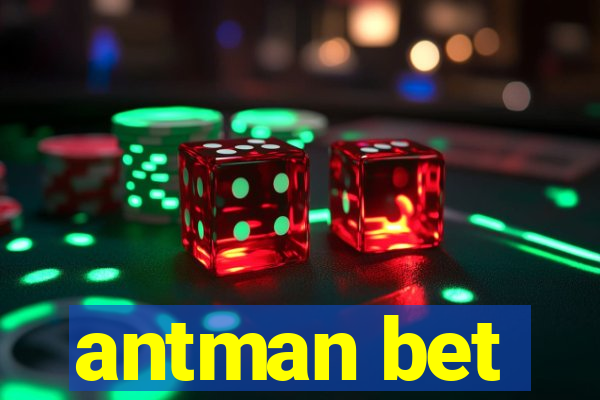 antman bet