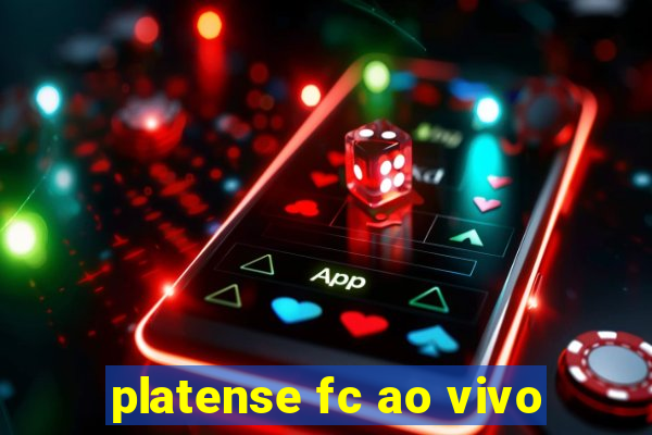 platense fc ao vivo