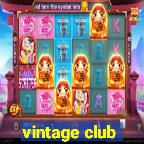 vintage club