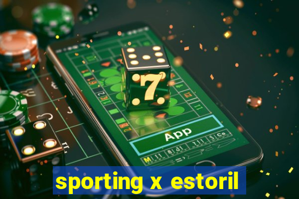 sporting x estoril