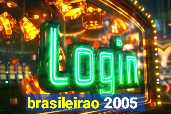 brasileirao 2005