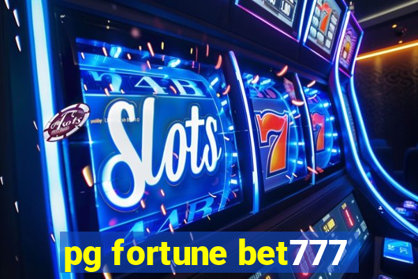 pg fortune bet777