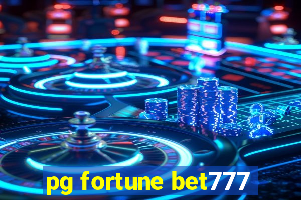 pg fortune bet777