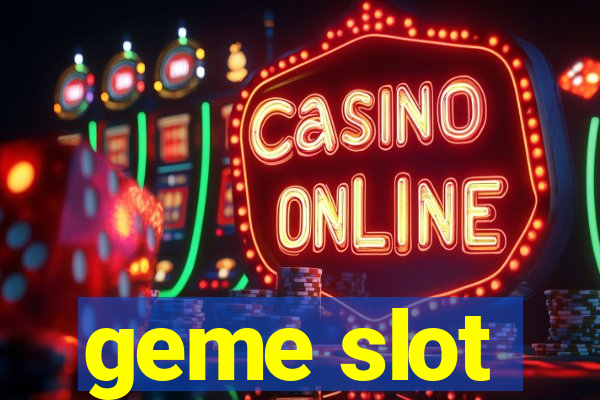 geme slot