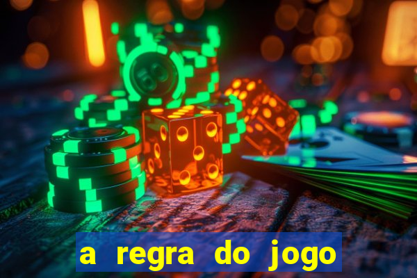 a regra do jogo globo play