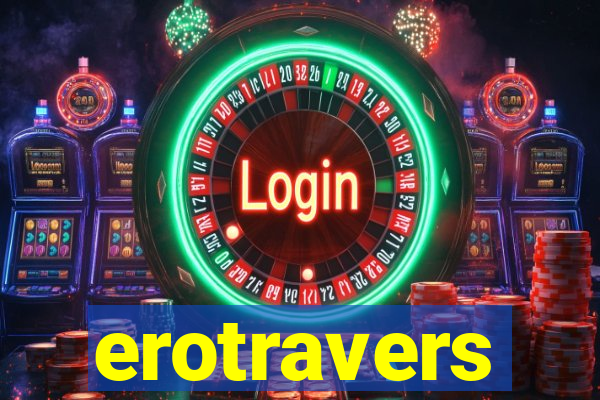 erotravers