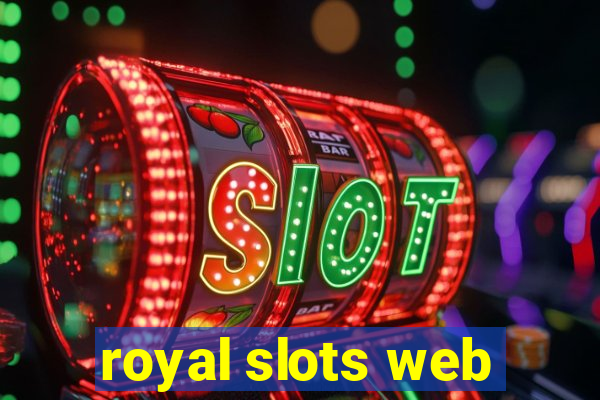 royal slots web