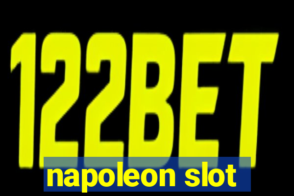 napoleon slot