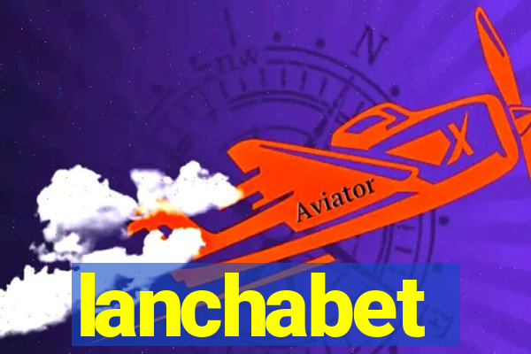 lanchabet