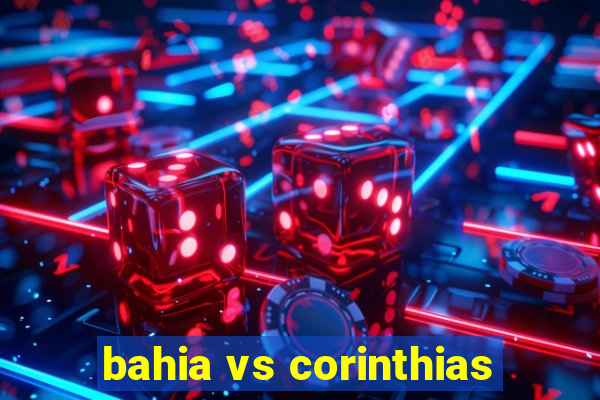 bahia vs corinthias