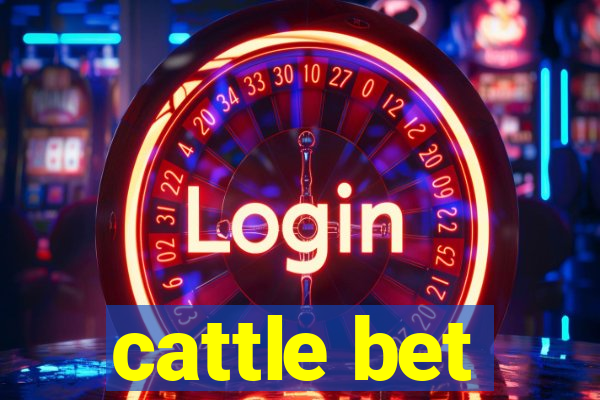 cattle bet