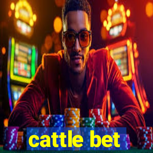 cattle bet