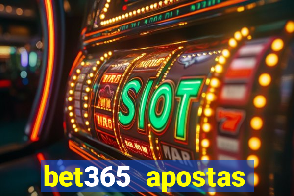 bet365 apostas online futebol