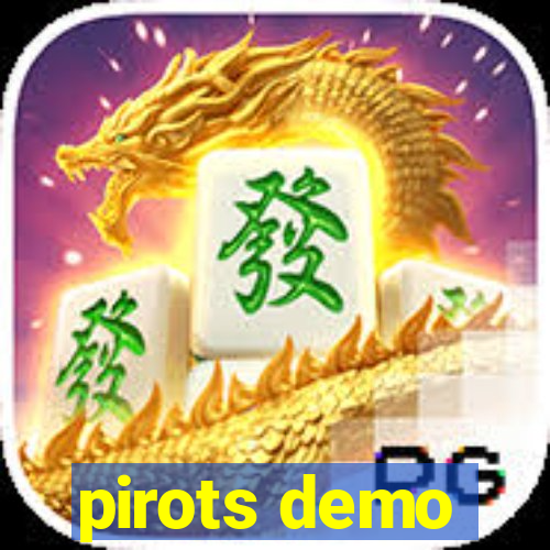 pirots demo