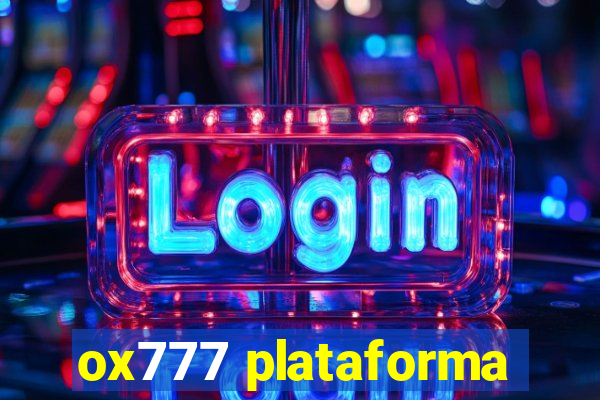 ox777 plataforma