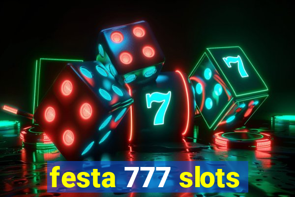 festa 777 slots