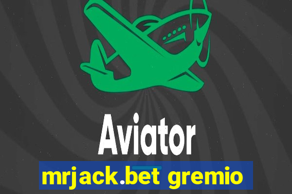 mrjack.bet gremio