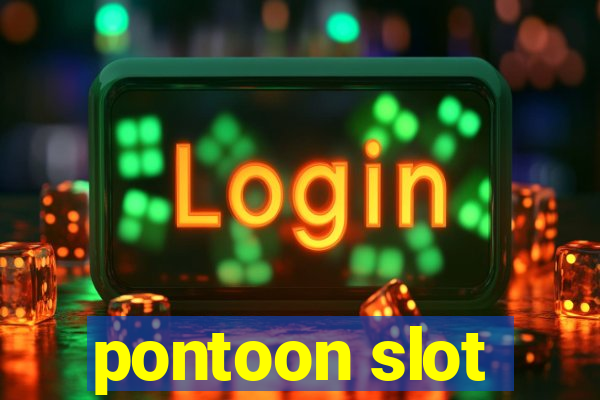 pontoon slot