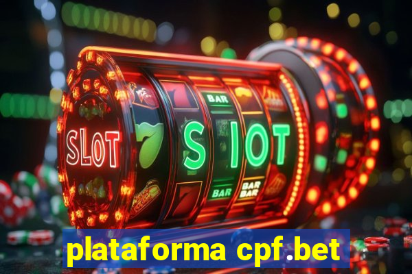 plataforma cpf.bet