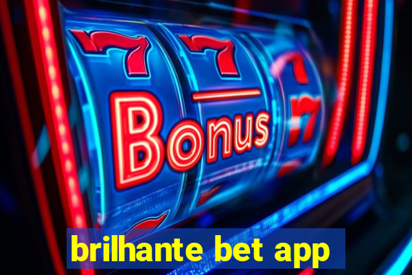 brilhante bet app