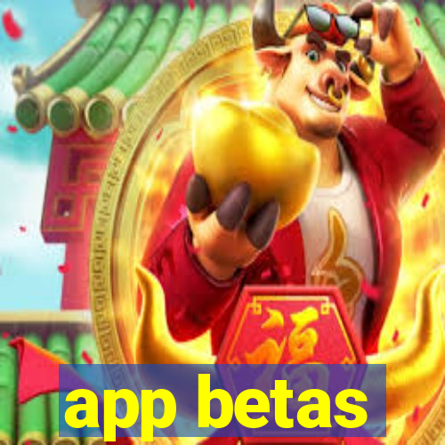 app betas