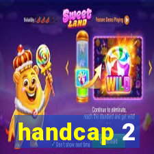 handcap 2