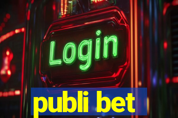 publi bet