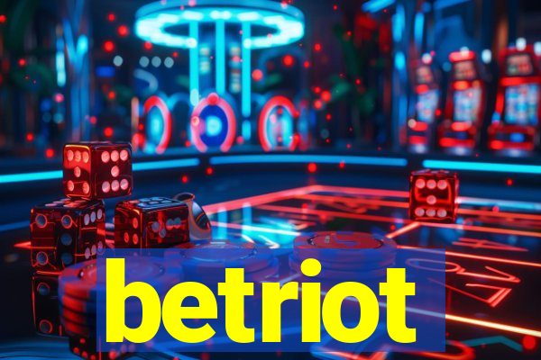 betriot