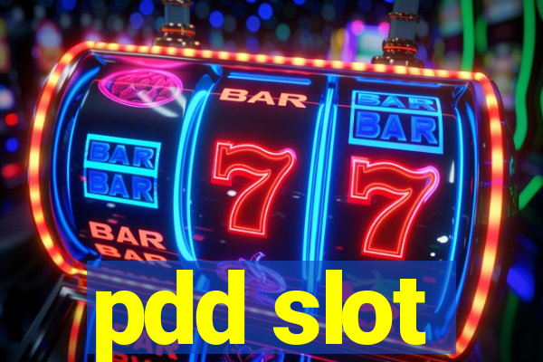 pdd slot