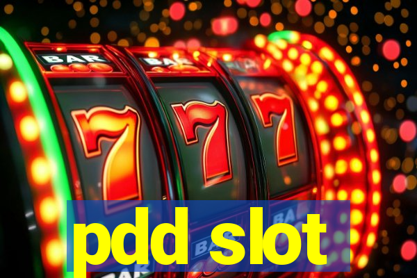 pdd slot