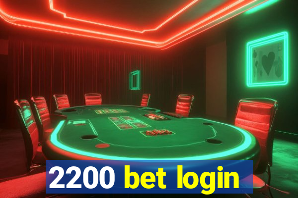 2200 bet login