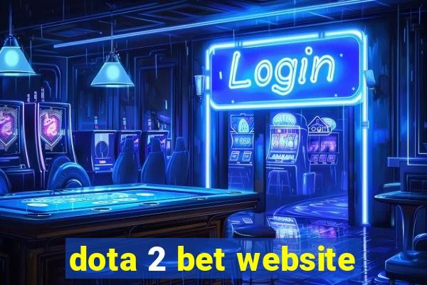 dota 2 bet website