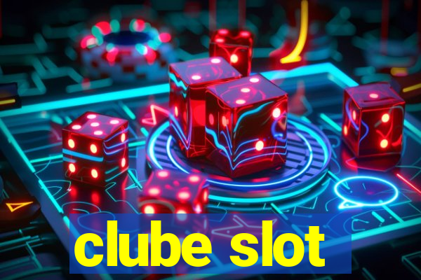 clube slot