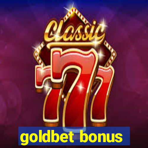 goldbet bonus