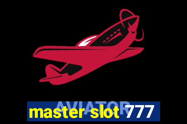 master slot 777