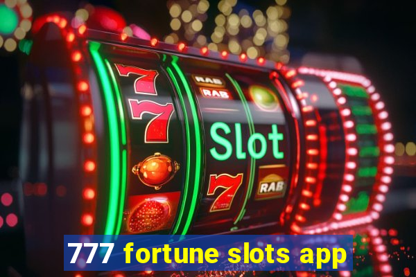 777 fortune slots app