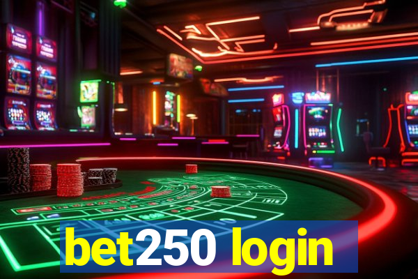 bet250 login