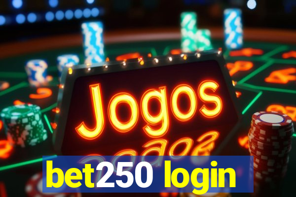 bet250 login