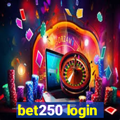 bet250 login