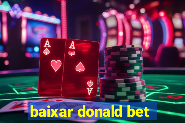 baixar donald bet