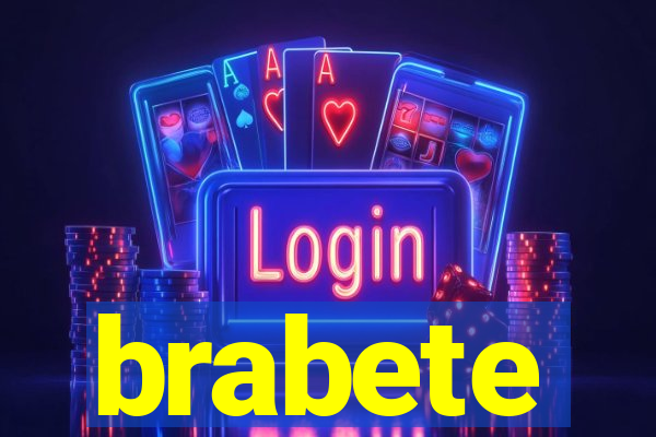 brabete