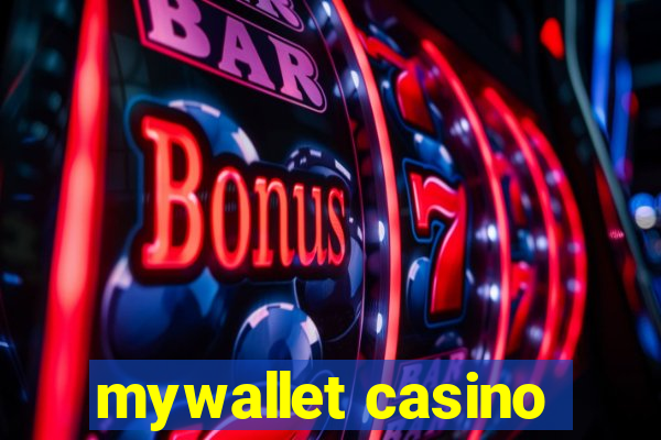 mywallet casino