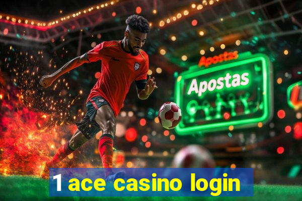 1 ace casino login