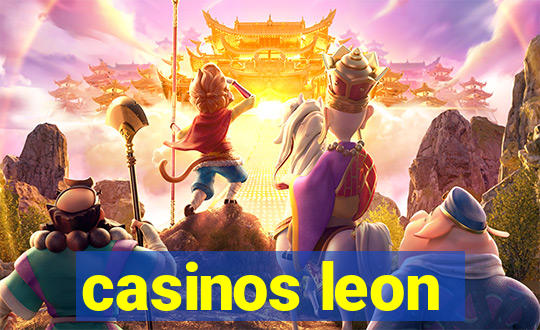 casinos leon